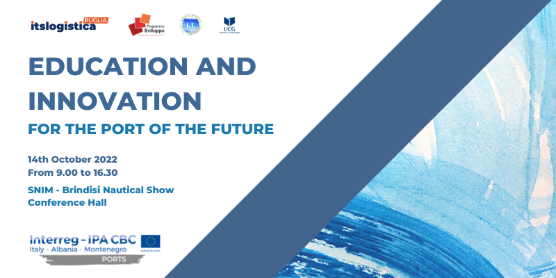 The first workshop of PORTS PLUS project, entitled "Education and Innovation for the Port of the Future", will be held on 14 October, from 09.00 to 16.30, at the SNIM-Brindisi Nautical Show, Conference Hall.